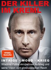 Der Killer im Kreml